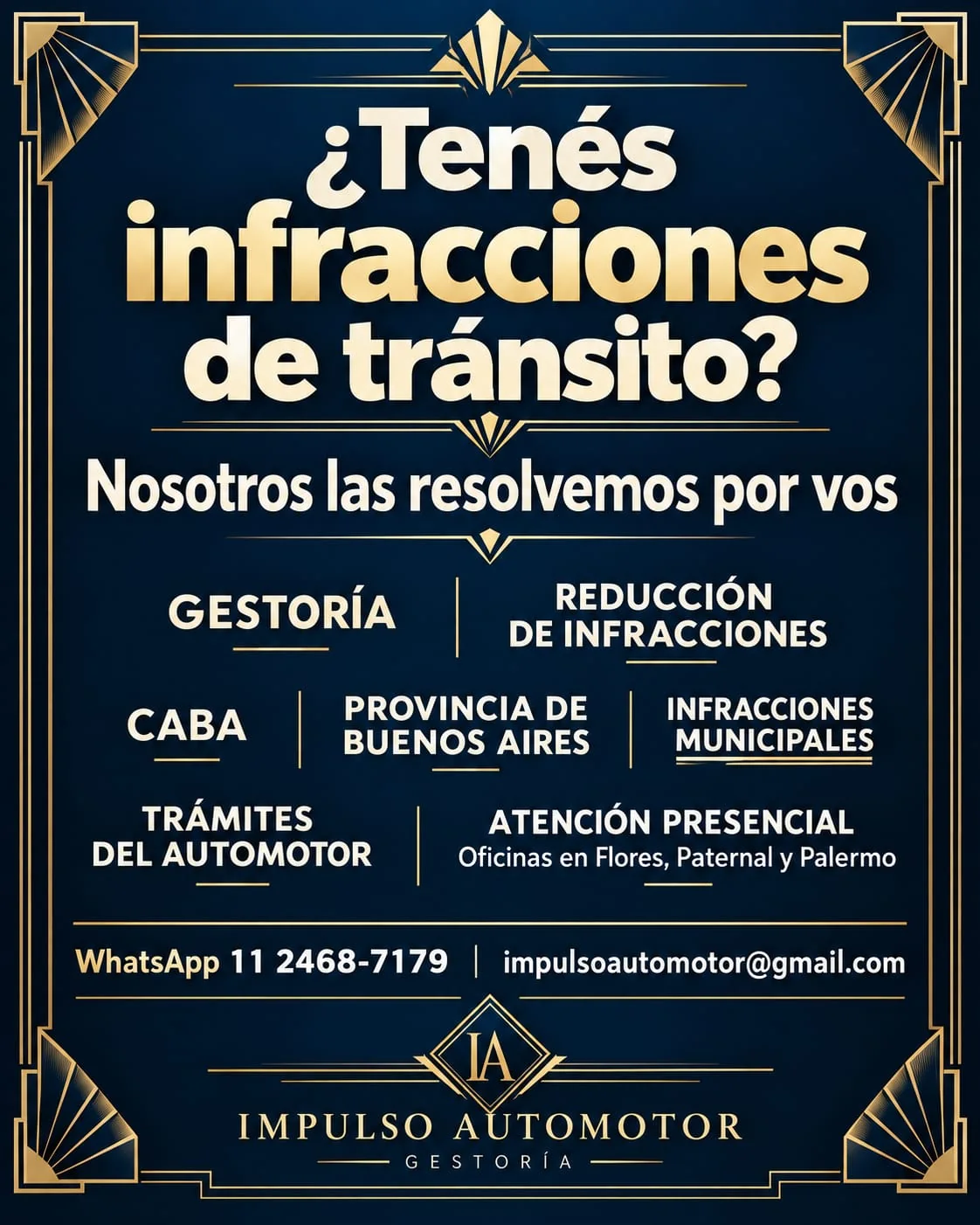 Flyer de Impulso Automotor: ¿Tenés infracciones de tránsito? Nosotros las resolvemos por vos. Gestoría, reducción de infracciones en CABA y Provincia, infracciones municipales, trámites del automotor y atención presencial en Flores, Paternal y Palermo.